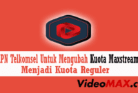 Mengubah Kuota Maxstream