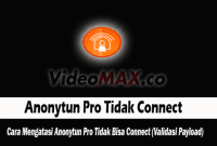 Anonytun Pro Tidak Connect