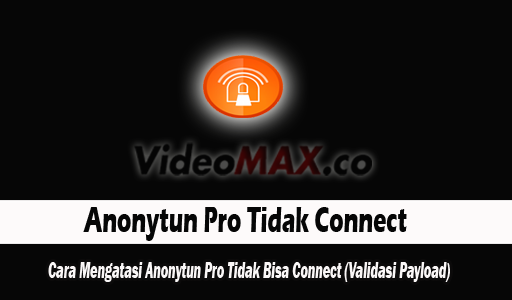 Anonytun Pro Tidak Connect
