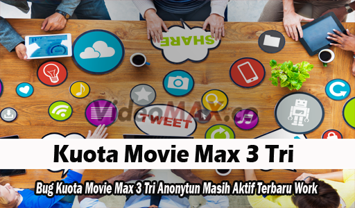 Kuota Movie Max 3 Tri