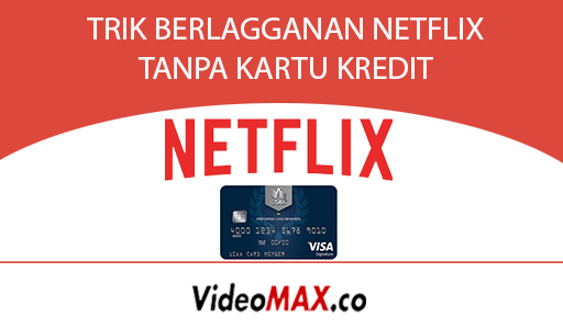 netflix tanpa kartu kredit