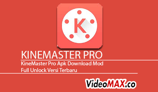 kinemaster Pro Mod Apk