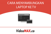 CARA MENYAMBUNGKAN LAPTOP KE TV