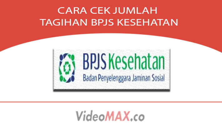 Cara Cek Jumlah Tagihan BPJS Kesehatan