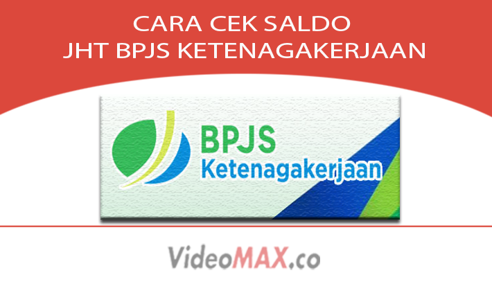 Cara Cek Saldo JHT BPJS Ketenagakerjaan