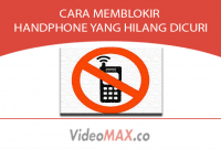 Cara Memblokir Handphone Yang Hilang Dicuri