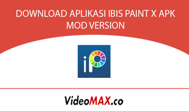 Download Aplikasi ibis Paint X Apk
