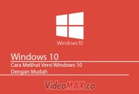 Cara Melihat Versi Windows 10