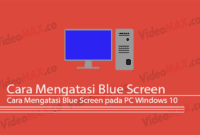 Cara Mengatasi Blue Screen