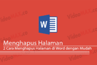 Cara Menghapus Halaman di Word